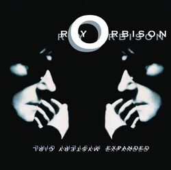 ROY ORBISON - MYSTERY GIRL EXPANDED  CD NEU