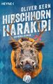 Hirschhornharakiri | Buch | 9783453439818