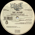 MC Jump - Wrong Is Right (12") (Very Good Plus (VG+)) - 3035654533