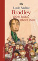 Bradley - letzte Reihe, letzter Platz|Louis Sachar|Broschiertes Buch|Deutsch