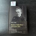 Dietz Lange / Nathan Söderblom und seine Zeit