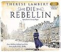 Die Rebellin (Hörbuch, Frauen Biografie, Roman): Di... | Buch | Zustand sehr gut