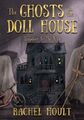 The Ghosts in the Doll House 9781805141204 Rachel Hoult - Free Tracked Delivery