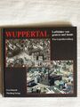 WUPPERTAL  Luftbilder von gestern und heute Eine Gegenüberstellung Wartberg 1998
