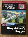 King Arthur's Dagger -Der Artusdolch (Young Language School, 2.-3. Sehr Gut - A1