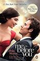 Me Before You: A Novel (Movie Tie-In) von Moyes, Jojo | Buch | Zustand gut