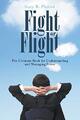 Fight or Flight: The Ultimate Book ..., Plaford, Gary R