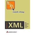 Workshop XML . von Magnus Stein | Buch | Zustand gut
