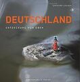 Deutschland: Entdeckung von oben von Launer, Gerhard | Buch | Zustand sehr gut
