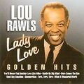 Lady Love-Golden Hits von Lou Rawls | CD | Zustand sehr gut