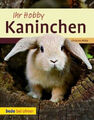 Ihr Hobby Kaninchen|Christine Wilde|Gebundenes Buch|Deutsch
