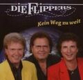 DIE FLIPPERS Kein Weg Zu Weit CD Album 2007