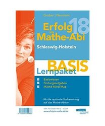 Erfolg im Mathe-Abi 2018 Lernpaket 'Basis' Schleswig-Holstein, Helmut Gruber / R