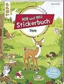 Das Hin-und-weg-Stickerbuch. Tiere: Mit über 200 wi... | Buch | Zustand sehr gut