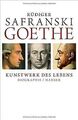 Goethe -  Kunstwerk des Lebens: Biografie von Safranski,... | Buch | Zustand gut