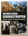 2014 Müller Schulz Die deutschen Gebirgstruppen Krieg Geschichte Gebirgstruppe