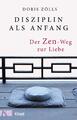 Disziplin als Anfang | Buch | 9783466371990