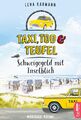 Lena Karmann | Taxi, Tod und Teufel -Schweigegeld mit Inselblick | Taschenbuch