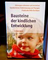 Buch Bausteine kindlichen Entwicklung Bedeutung Integration Frühförderung Kindr 