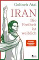 Iran – die Freiheit ist weiblich: Nominiert für den Grimme-Preis Golineh Atai