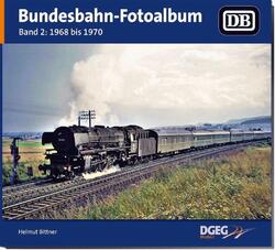 Bundesbahn-Fotoalbum, Band 2 | 1968-1970 | Helmut Bittner | Deutsch | Buch