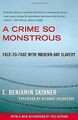 A Crime So Monstrous: Face-to-Face with Modern-Day ... | Buch | Zustand sehr gut