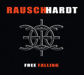CD, Album Rauschardt - Free Falling (DigiPak Edition)