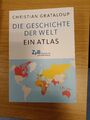 Die Geschichte der Welt Ein Atlas Christian Grataloup NEU Lizensausgabe Berlin