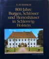 Seebach: 800 Jahre Burgen, Schlösser und Herrenhäuser in Schleswig-Holstein 1985