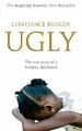 Ugly: The true story of a loveless childhood by Constance Briscoe, Good Used Boo