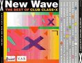 Various - The Best Of New Wave Club Class-X | CD