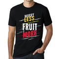 Herren Grafik T-Shirt Weniger Sorgen mehr Obst – Worry Less Fruit More