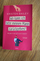 Wo kann ich bitte meinen Mann zurückgeben? von Kristen Bailey (2022,...