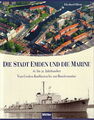 Kliem: Die Stadt Emden und die Marine 16.-21.Jh.  Stadt/Geschichte/Bildband/Buch