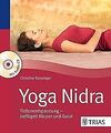 Yoga Nidra: Tiefenentspannung - beflügelt Körper und Gei... | Buch | Zustand gut