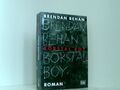 Borstal Boy Roman Behan, Brendan und Curt Meyer-Clason: