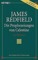 Die Prophezeiungen von Celestine von Redfield, James | Buch | Zustand gut