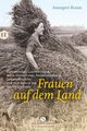 Frauen auf dem Land | Annegret Braun | Deutsch | Taschenbuch | 160 S. | 2014