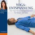 Yoga-Entspannung Das Yoga-Nidra-Übungsprogramm für Körper und Geist Reinig CD