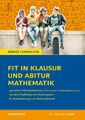 Martina Groß | Fit in Klausur und Abitur - Mathematik 11.-12./13. Klasse | Buch