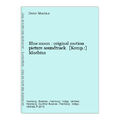 Blue moon : original motion picture soundtrack. [Komp.:] Moebius Moebius, Dieter