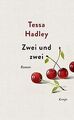 Zwei und zwei von Hadley, Tessa | Buch | Zustand gut