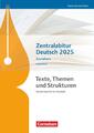 Christoph Fischer / Texte, Themen und Strukturen. Zentralabitur Deutsch 2025 ...