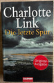 Die letzte Spur - Roman - Charlotte Link / Goldmann, Originalausgabe,16.Auf.2008