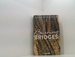 Burning Bridges: Roman Roman Fischer, Tami: