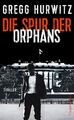 Die Spur der Orphans | Buch | 9783959673716