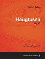 Edvard Grieg Haugtussa Op.67 - For Voice and Piano (1895) (Taschenbuch)