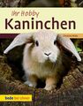 Christine Wilde / Ihr Hobby Kaninchen