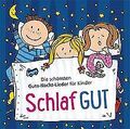 CD Schlaf gut: Die schönsten Gute-Nacht-Lieder fü... | Buch | Zustand akzeptabel