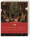 Das offizielle Downton-Abbey-Weihnachtskochbuch, Regula Ysewijn